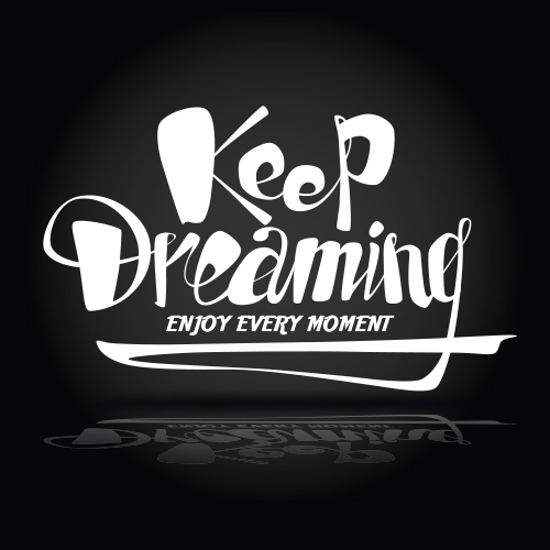 [Keep dreaming]